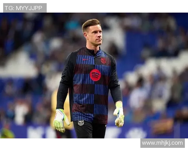 特尔施特根：从巴萨门神到世界顶级守门员的辉煌之路与传奇故事